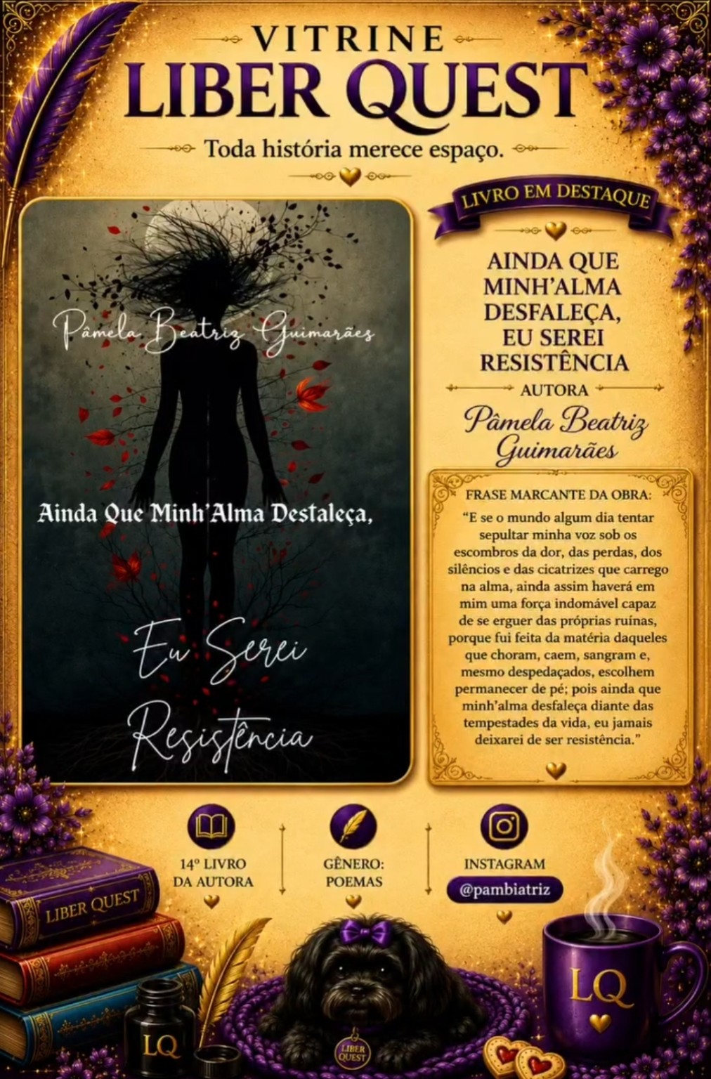 Card da Vitrine Liber Quest para Ainda que Minh’Alma Desfaleça, Eu Serei Resistência, de Pâmela Beatriz Guimarães